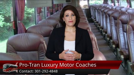 Pro-Tran Luxury Motor Coaches Fort Washington          Outstanding         5 Star Review by Mary L.