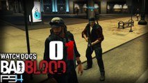 Watch Dogs Bad Blood DLC PS4 - 01 ~ FR ~ COOP  [HD ]