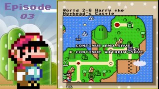Super Mario World The Secret of the 7 Golden Statues - Episode 03