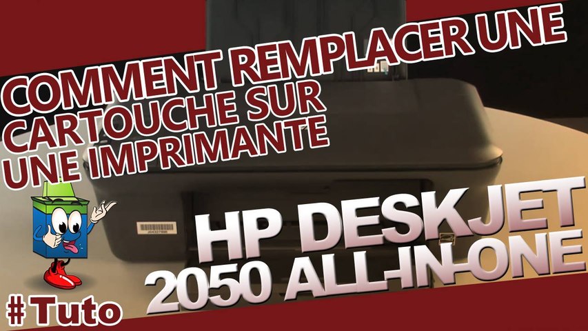 Méthode pour remplacer une cartouche sur une imprimante HP Deskjet 2050  All-in-One - Vidéo Dailymotion