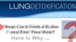 Lung Detoxification - Detox Quit Smoking - lung cleanse - lung cancer treatments