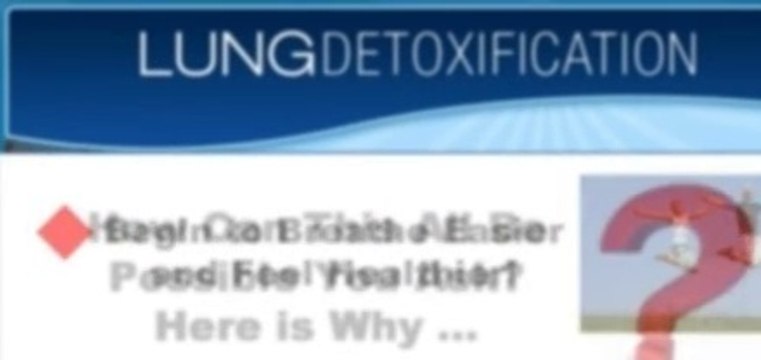 Lung Detoxification - Detox Quit Smoking - lung cleanse - lung cancer treatments