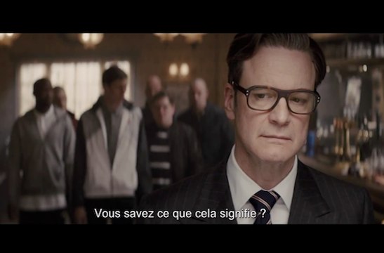 Bande-annonce : Kingsman : Services Secrets - VOST
