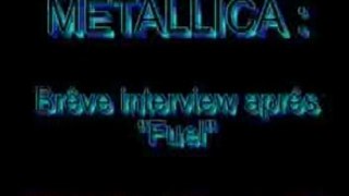 METALLICA - Brêve interview avant fuel