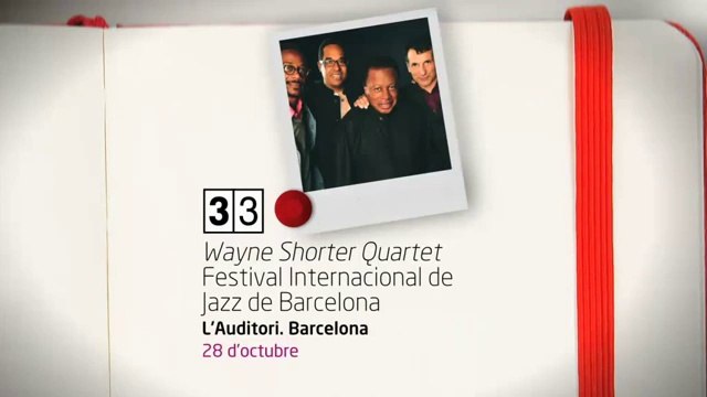 TV3 - 33 recomana - Wayne Shorter Quartet. Festival Internacional de Jazz de Barcelona. L'Auditori.