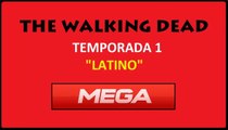 The Walking Dead Temporada 1 MEGA ESPAÑOL LATINO [CAPITULOS COMPLETOS]