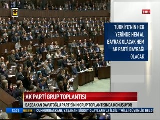 Ak Parti Grup Toplantısı 2. Bölüm