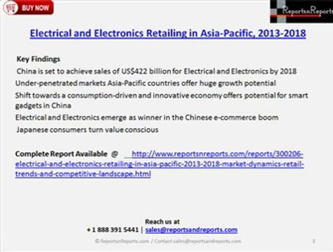 Electrical and Electronics Retailing Market in APAC Countries – Market Trends and Analysis, 2013-2018