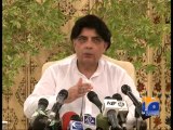 Stage Sit-In But Don’t Flout Law, Constitution: Nisar-Geo Reports-14 Aug 2014
