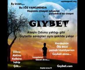 7.Gıybet ve iftiranın tarifi nedir -M.F.Gülen Ahlaki Mülahazalar giybet.com