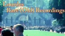 Lourdes - Rare Old Recordings