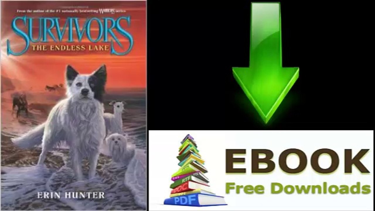 [FREE eBook] Survivors #5: The Endless Lake by Erin Hunter [PDF/ePUB]