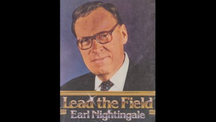 Earl Nightingale - Being A Leader
