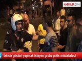 İzinsiz gösteri yapmak isteyen gruba polis müdahalesi -