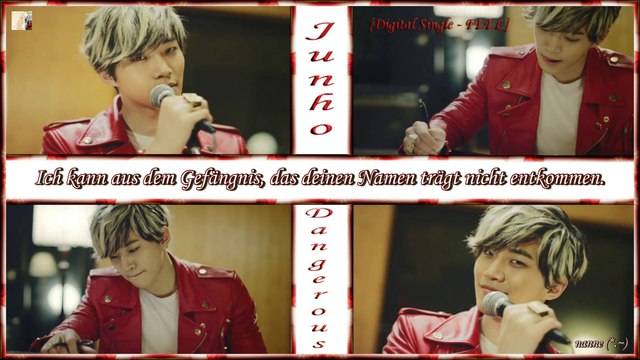 Junho of 2PM - Dangerous Korean Ver. [german sub] Digital Single - FEEL
