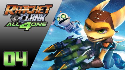 Ratchet & Clank All 4 One : La requête de Susie | 04 - Let's Play FR