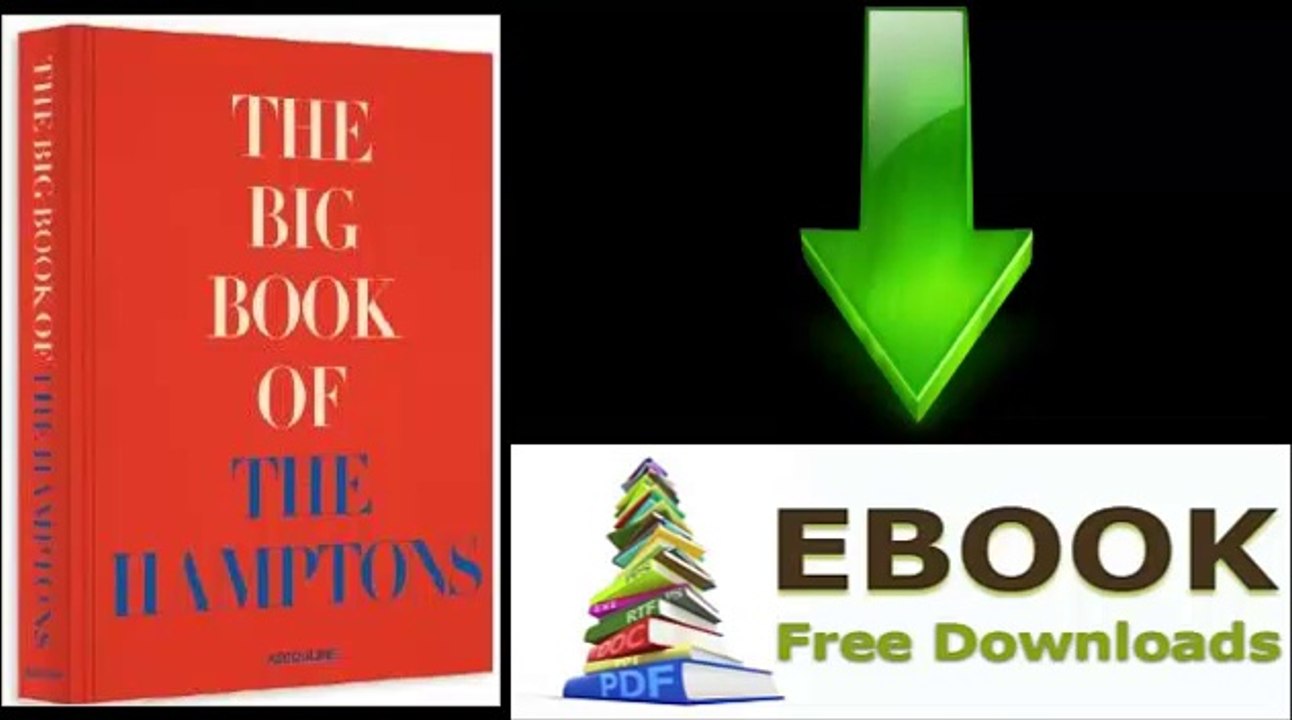 [FREE eBook] The Big Book of the Hamptons by Michael Shnayerson [PDF/ePUB]