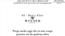 Winner - Don't Flirt [SUB ITA - HANG - ROM]