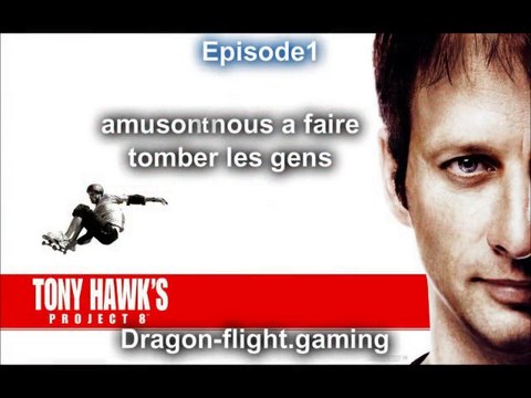 tony hank's project 8 épisode 1:comment faire chier les gens?