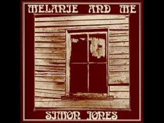 Simon Jones - 1975 - Melanie and Me (full album)