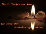 Sensiz Seviyorum Seni - Yunus Atar