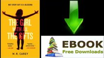 [Download eBook] The Girl With All the Gifts by M.R. Carey [PDF/ePUB]