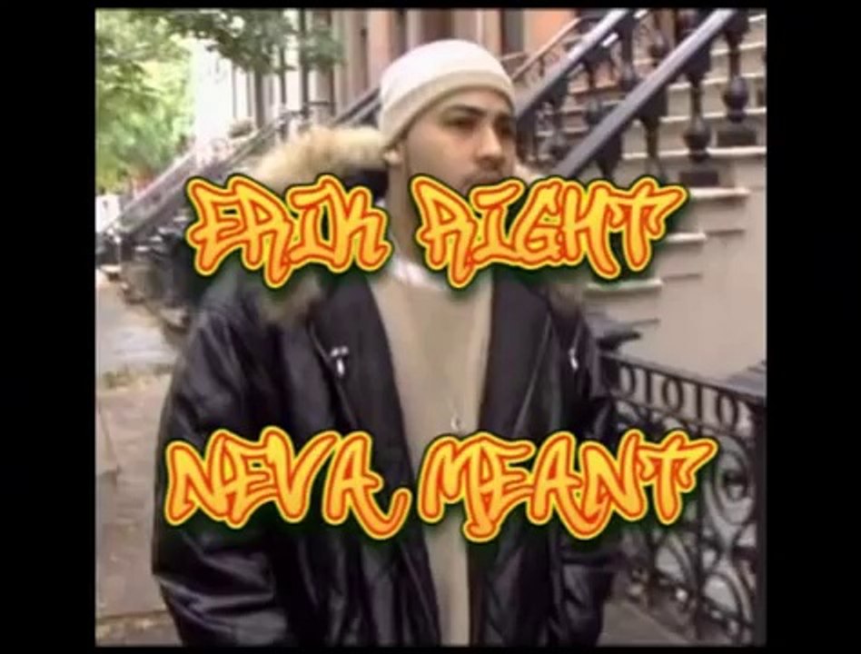 Erick Right - Neva Meant
