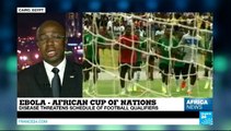 AFRICA NEWS - Ebola threatens Africa Cup of Nations qualifiers