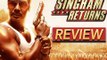 Singham Returns Movie Review By Bharathi Pradhan | Kareena Kapoor | Ajay Devgn