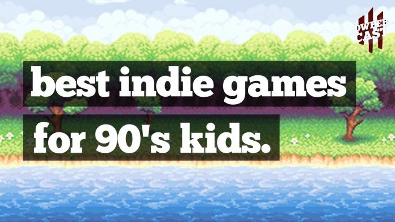 Best Indie Games for 90s Kids