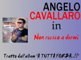 Angelo Cavallaro - Non riesco a durmì by IvanRubacuori88