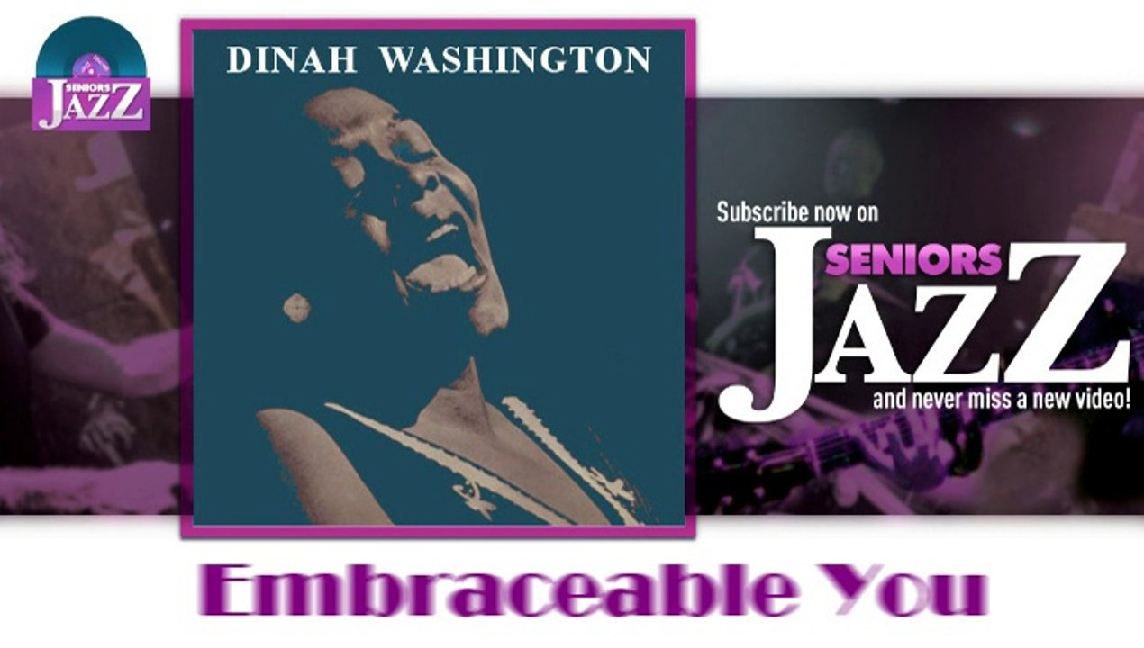 Dinah Washington - Embraceable You (HD) Officiel Seniors Jazz