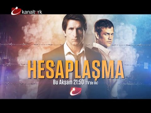 TV'DE İLK! HESAPLAŞMA 15 Ağustos Cuma akşamı saat 21.50'de Kanaltürk Sinema Kuşağında!