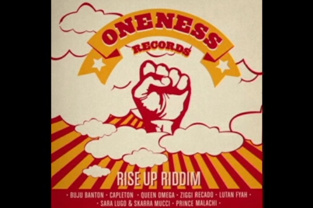 RISE UP RIDDIM (ONENESS RECORDS) (2014) Mix Slyck