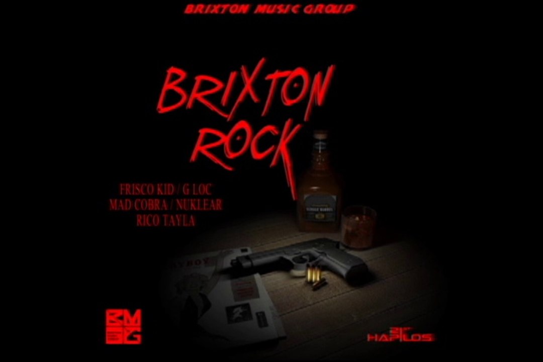 BRIXTON ROCK RIDDIM ( BRIXTON MUSIC GROUP) 2014 Mix Slyck