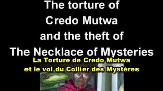 La Torture De Credo Mutwa & Le Vol Du Collier Des Mystères (08/2010) (VOSTFR)