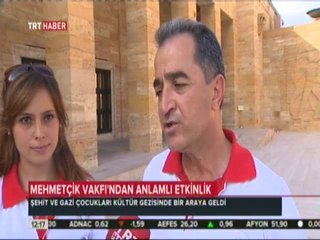 MEHMETÇİK VAKFI ŞEHİT ÇOCUKLARI KÜLTÜR GEZİSİ