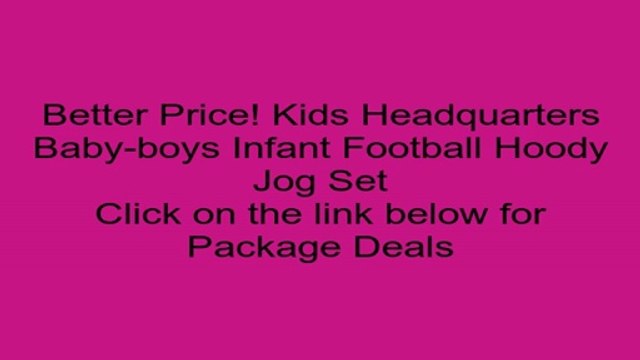 Kids Headquarters Baby-boys Infant Football Hoody Jog Set Review