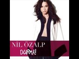 Nil Ozalp (feat. Serdar Ortac) -  Kal Aklimda  2014