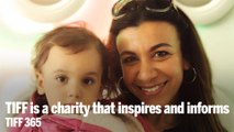 TIFF Bit: TIFF is a charity that inspires and informs | TIFF 365