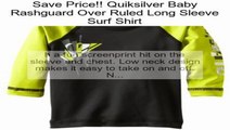 Quiksilver Baby Rashguard Over Ruled Long Sleeve Surf Shirt Review