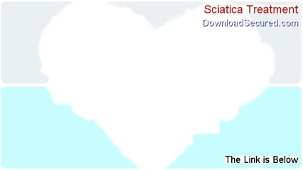 Sciatica Treatment PDF Download - Get It Now 2014