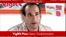VigRX Plus Male Virility Enhancer Testimonials From Satisfied Users