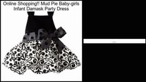 Mud Pie Baby-girls Infant Damask Party Dress Review