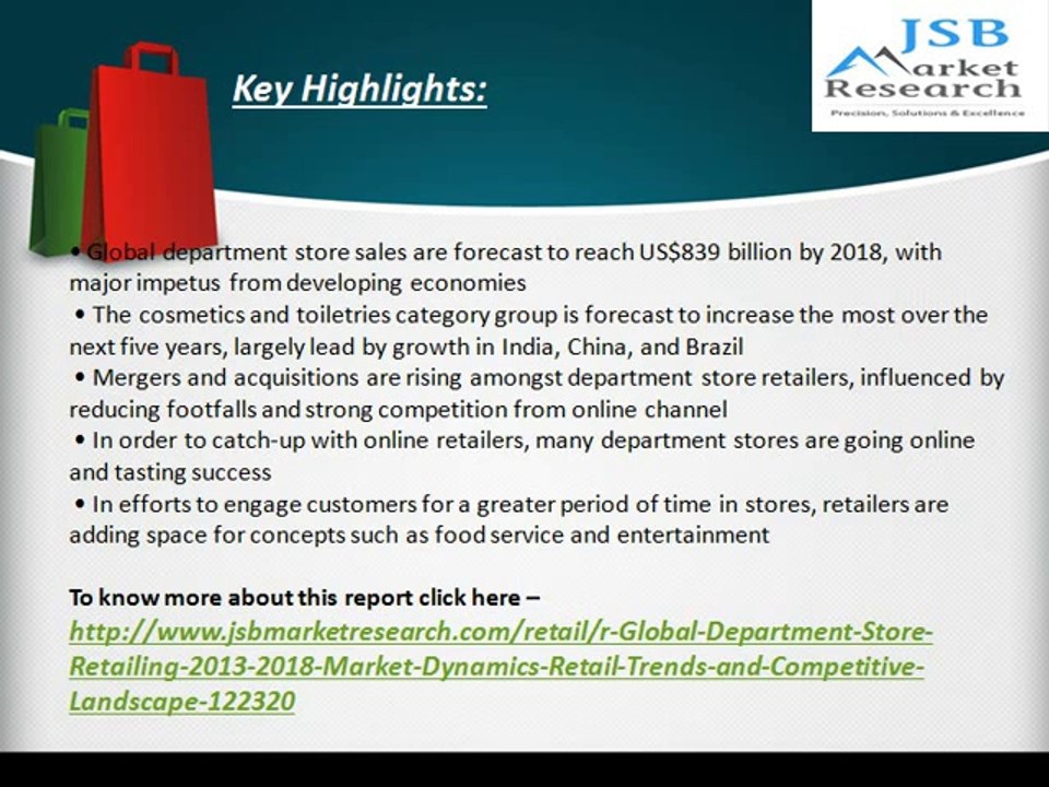 JSB Market Research: Global Department Store Retailing, 2013-2018: Market Dynamics, Retail Trends and Competitive Landscape