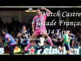 Watch Rugby Online Castres v Stade Francais