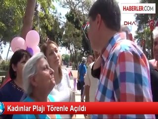 Antalya'da Kadınlar Plajı Açıldı