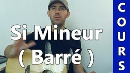 Cours Guitare N°16c - Le Si mineur ( Bm )