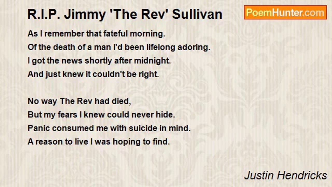 Justin Hendricks - R.I.P. Jimmy 'The Rev' Sullivan