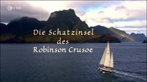 Terra X - Die Schatzinsel des Robinson Crusoe